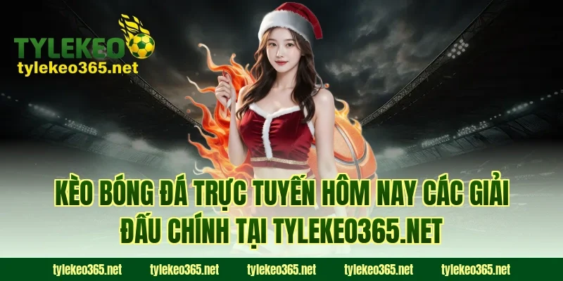 Kèo bóng đá trực tuyến hôm nay các giải đấu chính tại tomundjerrylauf.at