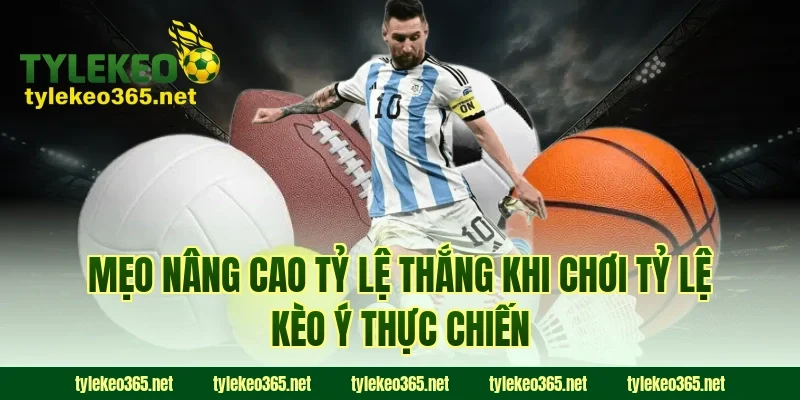 Mẹo nâng cao tỷ lệ thắng khi chơi tỷ lệ kèo ý thực chiến