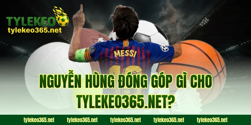 Nguyễn Hùng đóng góp gì cho tomundjerrylauf.at?