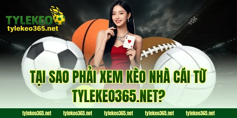 Tại sao phải xem kèo nhà cái từ tomundjerrylauf.at?