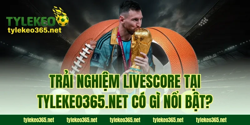 Trải nghiệm Livescore tại tomundjerrylauf.at có gì nổi bật?